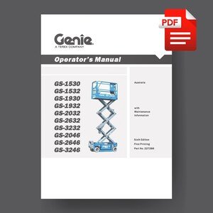 Genie GS1530 GS1532 GS1930 GS1932 GS2032 GS2046 GS2632 GS2646 GS3232 GS3246 Scissor Lift Operator's Manual PDF