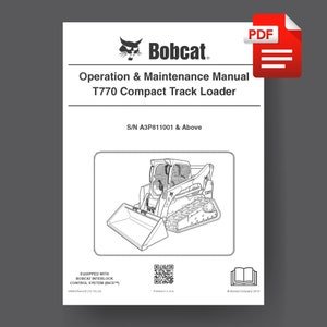 Bobcat T770 Skid Steer Compact Track Loader Operation Maintenance Manual PDF