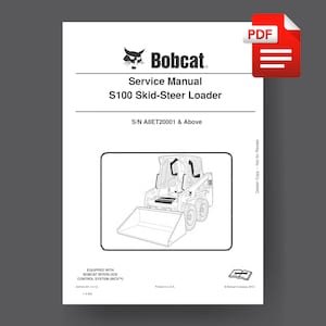 Bobcat S100 Skid Steer Loader Service Manual PDF