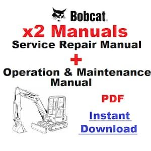 BobCat E45 Manual Compact Excavator Service + Operations and Maintenance Workshop Repair Owners Manuals 6989436 + 6989437 PDF Fast Download
