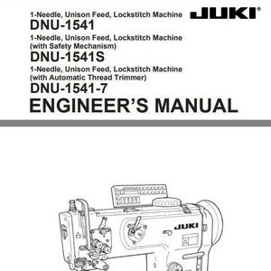 Juki DNU-1541, DNU-1541S & DNU-1541-7 Engineer's Service Manual Industrial Sewing machine Pdf in English Instant Download Complete Guide