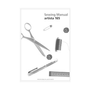 Bernina Artista 165 Sewing and Pattern Instruction Manual PDF Instant Download