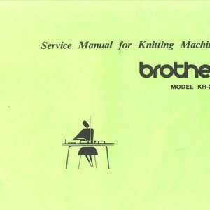 Brother KH230 Knitting Machine Motor Service and Instruction Manual Vintage PDF Download Instant Download Retro Scan