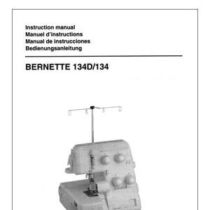 Bernette 134D 134 Overlocker / Serger  Instruction Manual PDF Download vintage PDF download User Manual - Complete User Guide