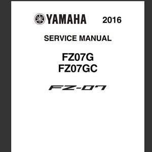 2016-17 Yamaha FZ-07 FZ07G FZO7GC Repair Service Shop Manual Pdf Download