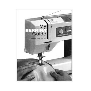 Bernina 1020 and 1030 Instruction Manual PDF Instant Download