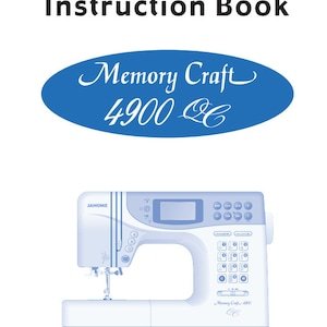 Janome - New Home MC4900QC Sewing Machine PDF Instruction Manual in English