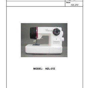 Juki HZL 27Z Industrial Sewing machine PDF Service Manual Industrial Sewing machine Pdf in English Instant Download Complete Guide