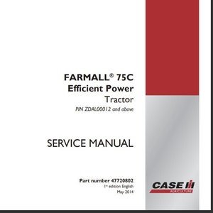 Case IH Farmall 75C Efficient Power EP Tractor Service Manual Repair - DOWNLOAD Pdf
