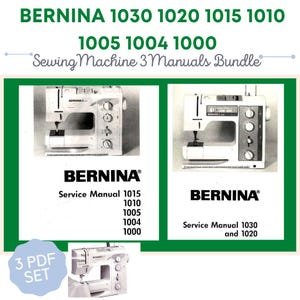 Bernina 1030 1020 1015 1010 1005 1004 1000 Sewing Machine Service Instruction Manual PDF Download Instant Scan Complete User Guide