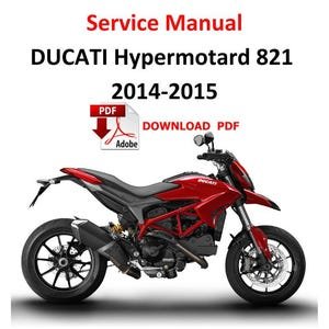 Ducati Hypermotard 821 2014  2015 PDF Service Digital Manual Repair Guide workshop pdf Download SP HYPER8 Hyper motorcycle Motorrad Handbuch