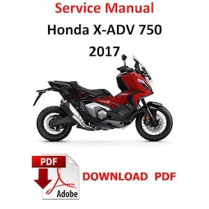 Honda X-ADV 750 2017 - 2021 PDF Service Digital Manual Repair Guide XADV750 RC95A Motorrad Handbuch