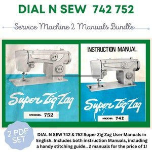 Dial N Sew 742 752 Super Zig Zag Sewing Machine Manual PDF Download Vintage PDF Download User Manual - Complete User Guide