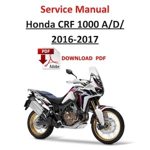 Honda CRF 1000 - CRF1000 A  D 2016 - 2017 Africa Twin DCT PDF Service Manual & Automatic SD04 SD06 Digital Guide Motorrad Werkstatthandbuch