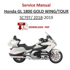 Honda GL1800 Goldwing - Tour 2018 - 2019 D / DA / B / BD SC79 PDF Service Repair Guide Manual 917 Pages  gl 1800 Motorrad Handbuch