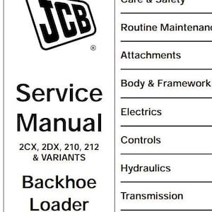 JCB 2CX, 2DX, 210, 212 SERVICE Manual for Backhoe Loaders Download PDF