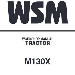 Kubota M130X Tractors Workshop Manual Service Repair WSM Pdf Download