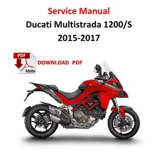 Ducati Multistrada 1200 1200S 2015 - 2017 multi12/15 PDF Service Manual Repair workshop Motorrad Werkstatthandbuch Digital Guide