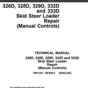 326D 328D 329D 332D 333D Skid Steer Loader Repair Technical Manual TM11431 PDF