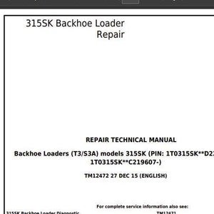 315SK Backhoe Loader TM12472 Repair John Deere Technical Manual Pdf Download