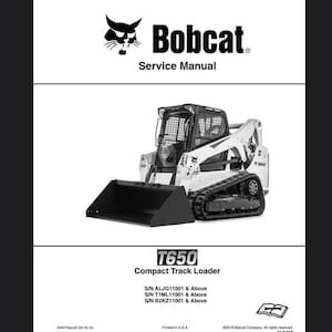 Bobcat T650 Service Manual SN ALJG11001 T1ML11001 B2KZ11001 PDF digital download