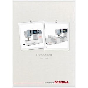 Bernina 540 or B540 Operation Instruction Manual PDF Instant Download