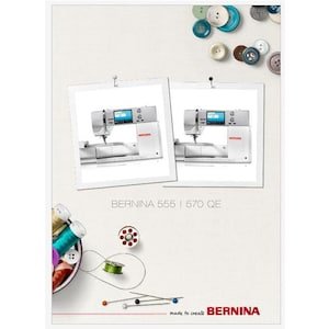 Bernina 555 and 570QE Operation Instruction Manual PDF Instant Download Pre 2017
