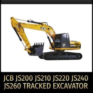 JCB JS200 JS210 JS220 JS240 JS260 Tracked Excavator Service Repair Manual Pdf In Zip Download-factory manual