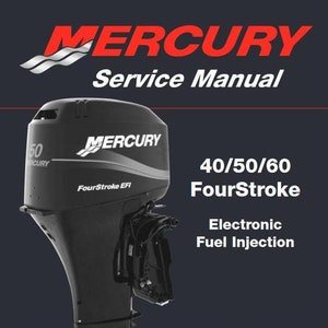 MERCURY 40/50/60 4-Stroke EFI Engines Service Manual pdf Download
