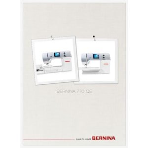 Bernina 770QE or B770QE Operation Instruction Manual PDF Instant Download