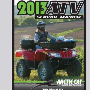 2013 700 Diesel Arctic Cat ATV Service / Operators / Wiring Manuals Pdf Download