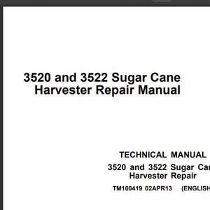 3520 3522 Sugar Cane Harvester Technical Service Manual TM100419 PDF