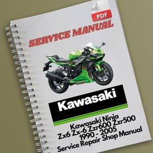 Kawasaki Ninja Zx6 Zx-6 Zzr600 Zzr500 1990 - 2005 Service Repair Manual
