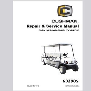2012 up Cushman Shuttle 8 GAS Service Manual Pdf Download
