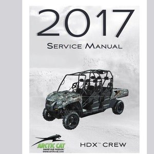 2017 HDX Crew Service / Operators / Wiring Manual Arctic Cat ATV Pdf Download