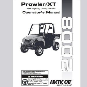 2008 Prowler XT XTX Service / Operators / Wiring Manual Arctic Cat ATV Pdf Download