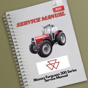 Massey Ferguson 300 Series Service Manual
