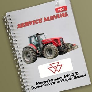 Massey Ferguson MF 8270 Tractor Service and Repair Manual