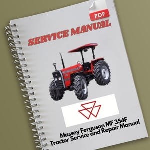 Massey Ferguson MF 354F Tractor Service and Repair Manual