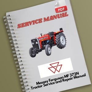 Massey Ferguson MF 372N Tractor Service and Repair Manual