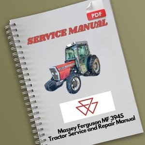 Massey Ferguson MF 394S Tractor Service and Repair Manual