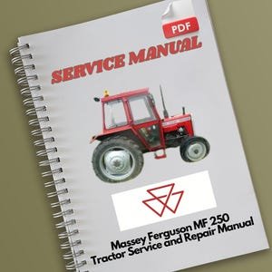 Massey Ferguson MF 250 Tractor Service and Repair Manual