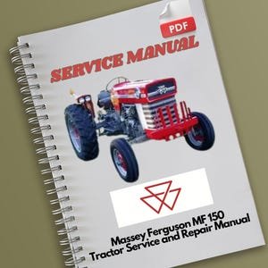 Massey Ferguson MF 150 Tractor Service and Repair Manual