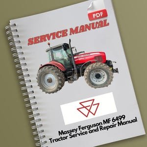 Massey Ferguson MF 6499 Tractor Service and Repair Manual