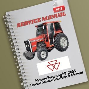 Massey Ferguson MF 265S Tractor Service and Repair Manual