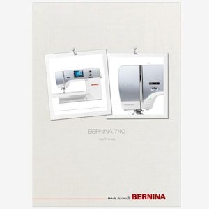 Bernina 740 or B740 Operation Instruction Manual PDF Instant Download