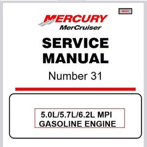 MERCURY MerCruiser Service Manual Book #31 5.0L 5.7L 6.2L Gasoline MPI Engine pdf Download