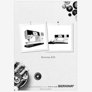 Bernina 820 or B820 Operation Instruction Manual PDF Instant Download