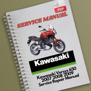 Kawasaki Versys 650 2007 2008 2009 Service Repair Manual