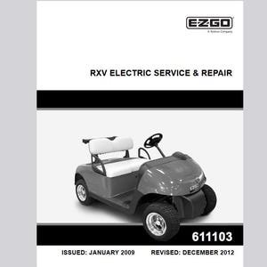 Electric 2009-2015 RXV Freedom Fleet Golf Cart Shuttle 2 + 2 EZ Go Service Manual Pdf Download